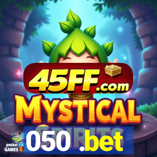 050 .bet